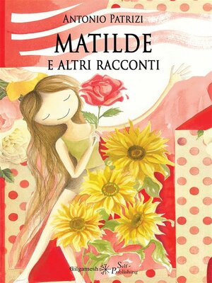 cover image of Matilde e altri racconti